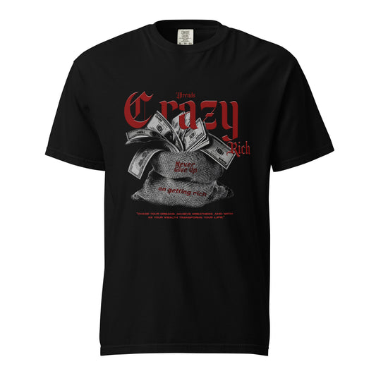 Crazy Rich unisex heavyweight t-shirt